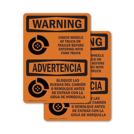 Signmission Chock Wheels Of Truck Or Trailer Bilingual OSHA Warning Sign, Vinyl Decal, 5in W x 7in L, 2PK OS-2PACK-WS-D-57-L-12522